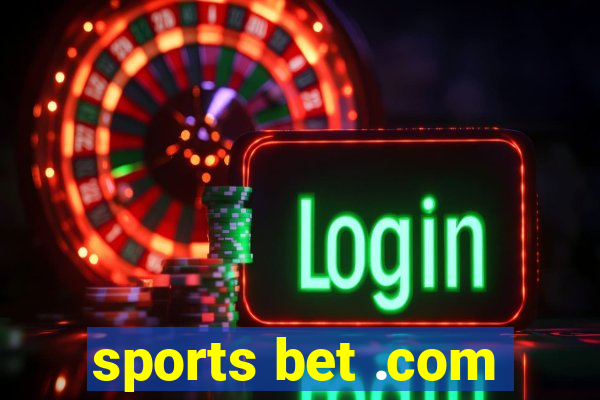 sports bet .com